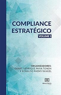 Livro Compliance Estratégico - Volume 1