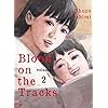 Blood on the tracks