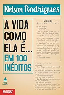 Livro A vida como ela é... em 100 inéditos