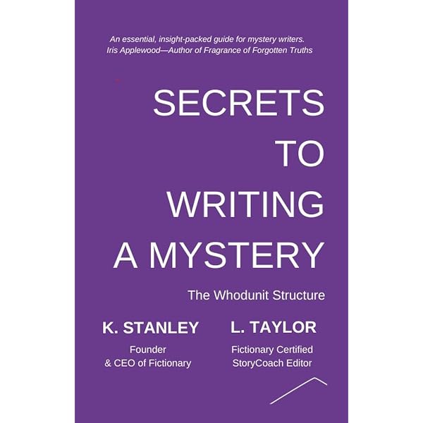 Secrets to Writing a Mystery (Write Novels That Sell): Stanley, K