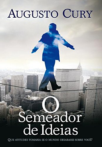 O Semeador de ideas - eBook, Resumo, Ler Online e PDF - por Augusto Cury
