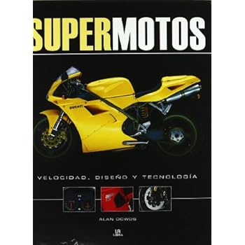 Supermotos: Velocidad. Diseño y tecnología (Máquinas Civiles)