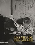 Les Vies de Lee Miller (Beaux Livres) (French Edition) by 