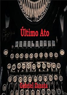 Livro Último Ato (Poesias Livro 1)
