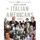 The Italian Americans: A History