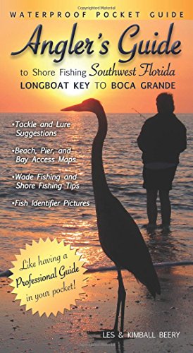 Angler's Guide to Shore Fishing Southwest Florida (Angler's Guide)