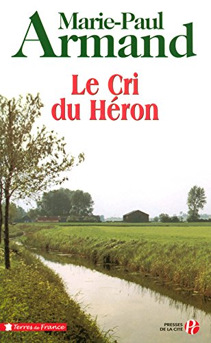 Le  cri du héron