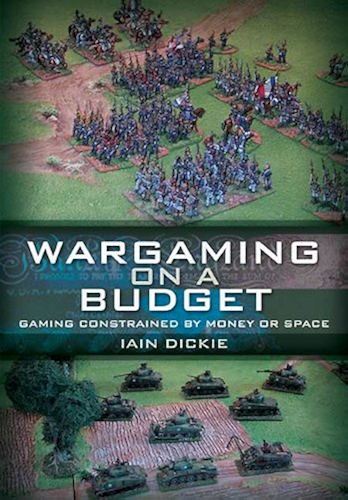 Download Wargaming on a Budget: Gaming Constrained by Money or Space (English Edition) PDF