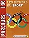 Les métiers du sport by