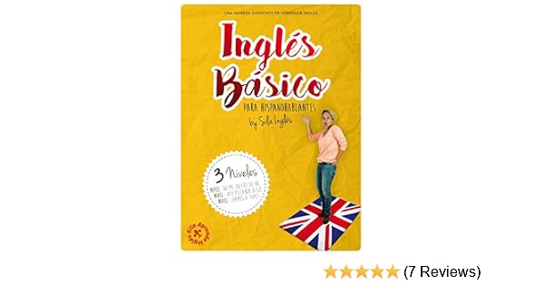 Inglés Básico Para Hispanohablantes La Mejor Guía De Inglés Spanish Edition - 