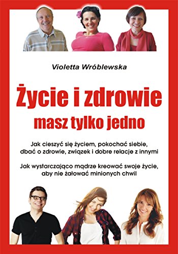 Zycie i zdrowie masz tylko jedno