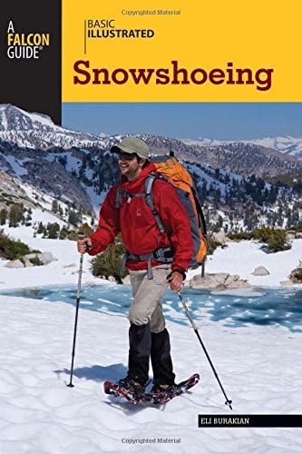 Basic Illustrated Snowshoeing (Basic Illustrated Series)