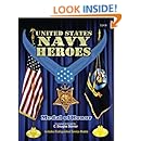 United States Navy Heroes - Volume I: Medal of Honor &amp; Distinguished Service Medals (Volume 1)