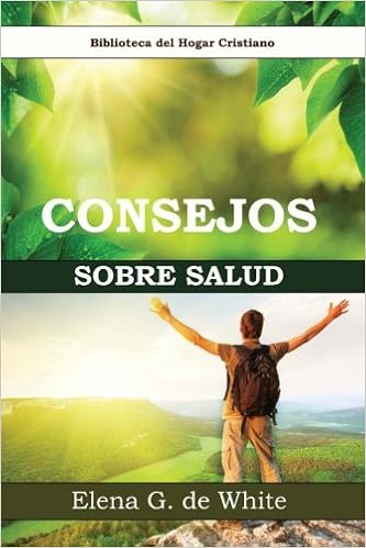 Consejos Sobre Salud Spanish Edition White Elena G