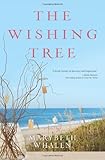 The Wishing Tree: A Novel (A Sunset Beach Novel) by Marybeth Whalen