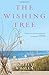 The Wishing Tree: A Novel (A Sunset Beach Novel) by Marybeth Whalen