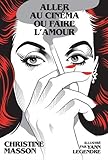 Aller au cinéma ou faire l'amour by 