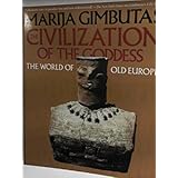 The Civilization of the Goddess