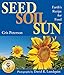 Seed, Soil, Sun: Earth's Recipe for Food by