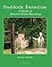 Paddock Paradise: A Guide to Natural Horse Boarding by Jaime Jackson