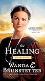 The Healing (Kentucky Brothers Book 2) by Wanda E. Brunstetter