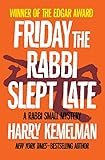 Friday the Rabbi Slept Late (The Rabbi Small Mysteries Book 1) by Harry Kemelman