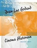 Jean-Luc Godard, Cinema Historian by 