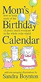 Mom's Birthday Calendar Mom's Birthday Calendar