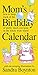 Mom's Birthday Calendar