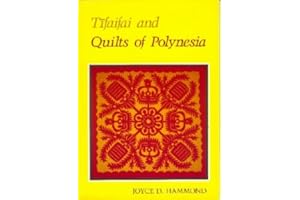 Tīfaifai and Quilts of Polynesia