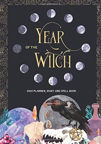 Year of the Witch: 2020 Planner, Diary and Spell Book Paperback – 2 Dec. 2019