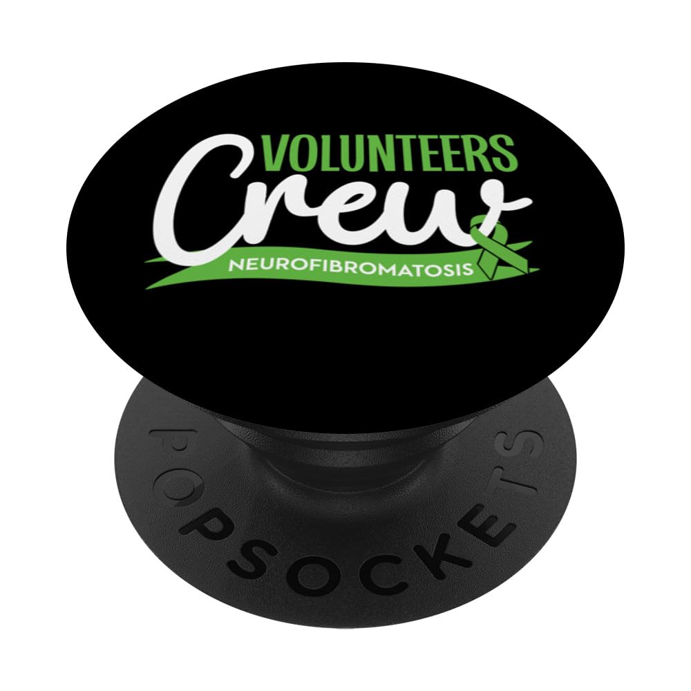 Volunteers Neurofibromatosis Crew Green Ribbon NF Supporter PopSockets Swappable PopGrip