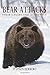 Bear Attacks: Their Causes and Avoidance (revised edition)