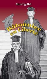 Bâtonnier en liberté