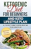 Ketogenic Diet for Beginners and Keto Lifestyle Plan: Keto recipes low carb diet cookbook for health by David Liberato