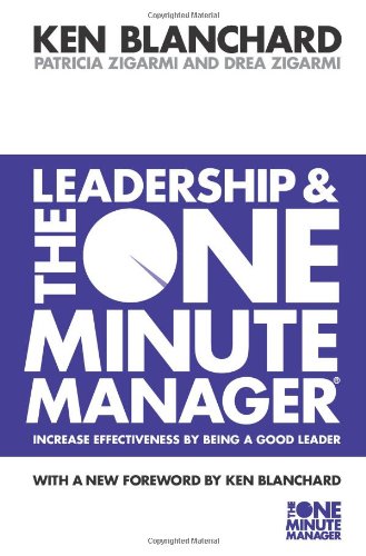 THE ONE MINUTE MANAGER -- LEADERSHIP AND THE ONE MINUTE MANAGER [NEW EDITION]