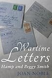 Image de Wartime Letters: Hamp and Peggy Smith