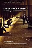 A Man with No Talents: Memoirs of a Tokyo Day Laborer by 