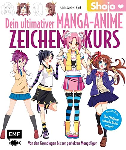 Dein Ultimativer Manga Anime Zeichenkurs Shojo Von Den Grundlagen Bis Zur Perfekten Mangafigur Bestseller Autor Uber 7 Millionen Verkaufte Bucher Weltweit Deutsch Hart Christopher Amazon Com Books