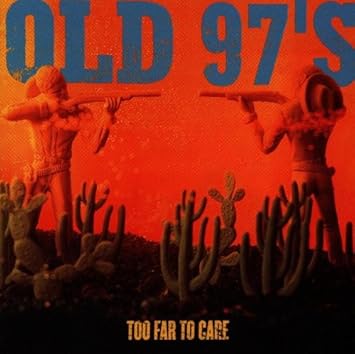 Download Free Software Old 97s Too Far To Care Raritan
