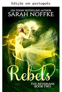 Livro Rebeldes (Os Reverianos Livro 2)