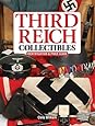 Third Reich Collectibles: Identification and Price Guide