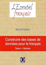 Construire des bases de données pour le français