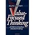 Value-Focused Thinking: A Path to Creative Decisionmaking