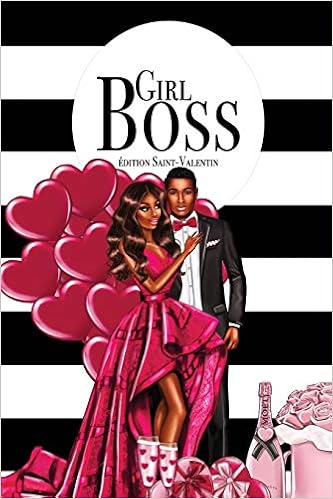 Girl Boss Edition Saint Valentin Carnet De Notes A Citations 100 Pages Pointillees Avec Des Citations Sur L Amour Idee Cadeau French Edition Editions Cebarsyl Blush Maryie Amazon Com Books
