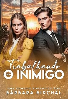 Livro Trabalhando com o inimigo: Livro único (AMIGOS BILIONÁRIOS)