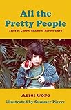 All the Pretty People: Tales of Carob, Shame, and Barbie-Envy by