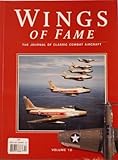 Wings of Fame, The Journal of Classic Combat Aircraft - Vol. 10