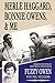 Merle Haggard, Bonnie Owens, & Me by Fuzzy Owen, Phil Neighbors