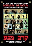 Krav Maga Evolutive Encyclopedia, the Alain Cohen's Method